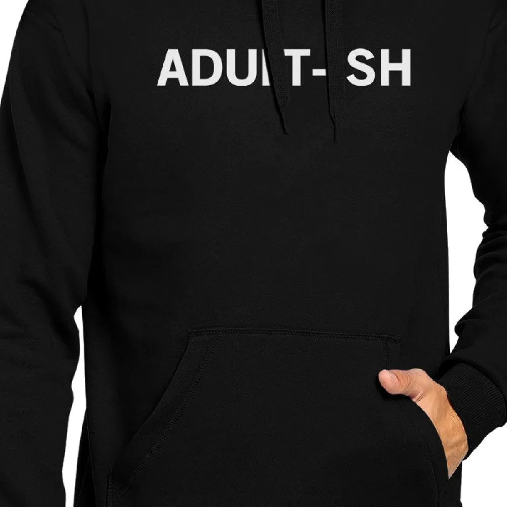 Adult-ish Black Hoodie Pullover Fleece College  Varsity  Gifts Idea