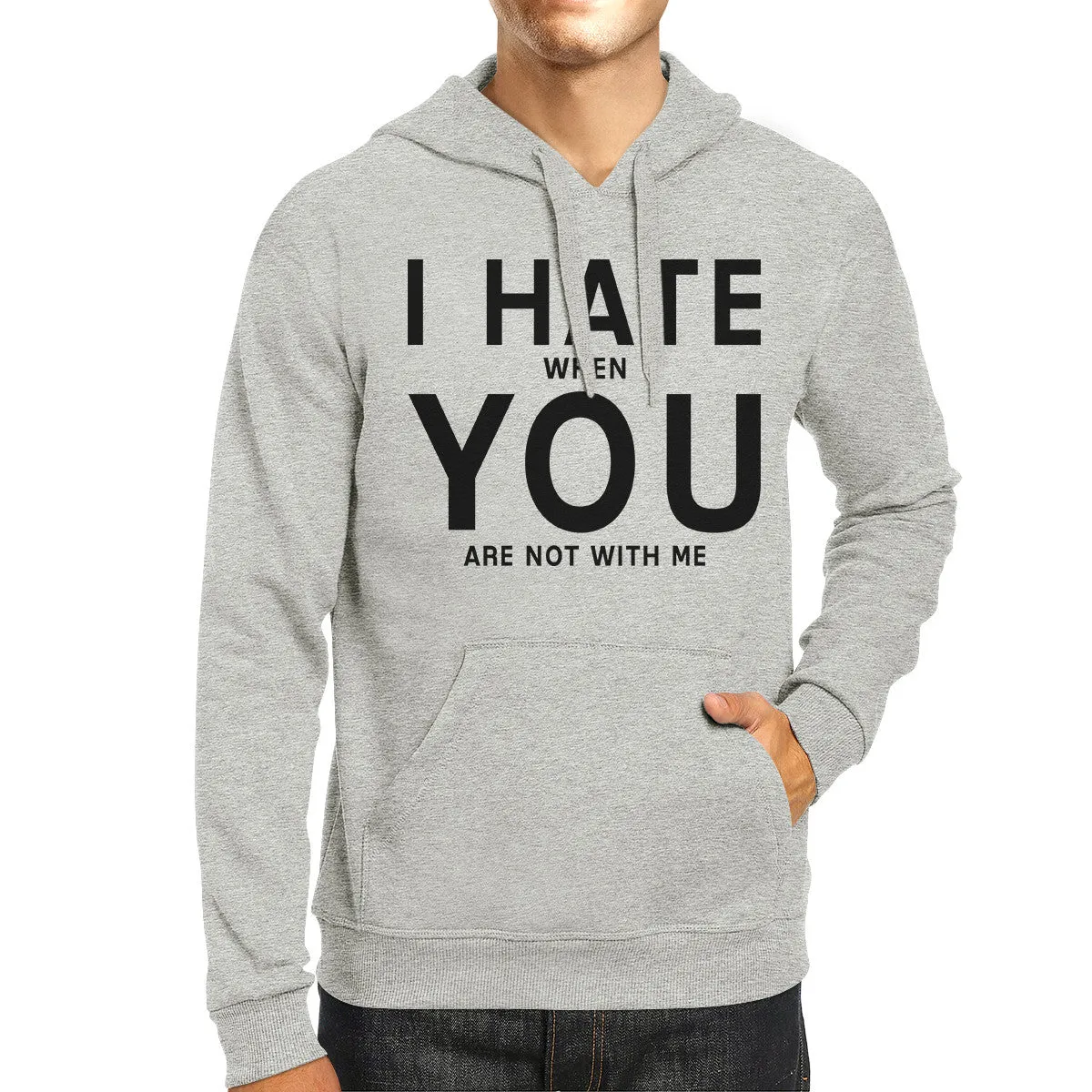 I Hate You Unisex Grey Graphic Hoodie Gift Idea For Valentine's Day